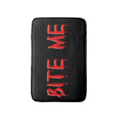 Bite me Bath Mat Badematte (Vorderseite Vertikal)