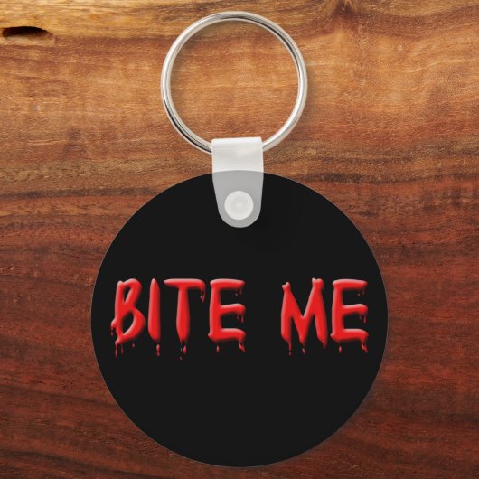 Bite me Blood Key Chain Schlüsselanhänger (Vorderseite)