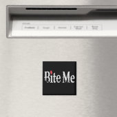 Bite me (Blut) Magnet (In Situ (Geschirrspüler))