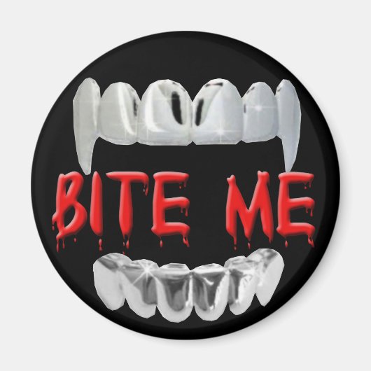 Bite Me Blut Und Zähne Magnet (Vorne)