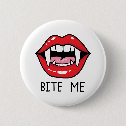 Bite me button (Vorderseite)