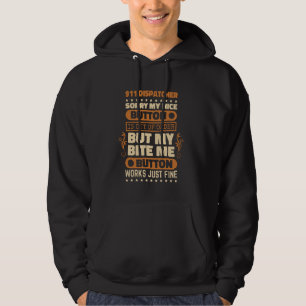 Bite Me Button 911 Dispatcher Design Emergency Res Hoodie