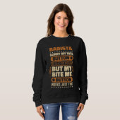 Bite Me Button Works Fine Barista für Kaffee Lover Sweatshirt (Vorne ganz)