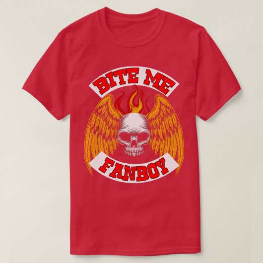 Bite Me Fanboy T-Shirt (Design vorne)