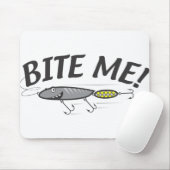 Bite Me Fish Hook Spaß Mousepad (Mit Mouse)