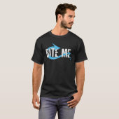 Bite Me Fishing Bait Hook Funny Fisherman Geschenk T-Shirt (Vorne ganz)