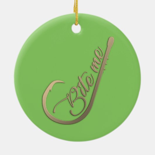 Bite Me Funny Fishing Keramik Ornament (Hinten)