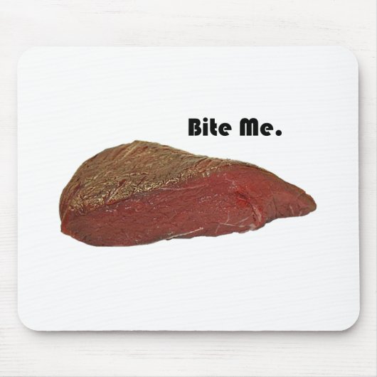 Bite Me Funny Steak Beef Pun Jon Mousepad (Vorne)