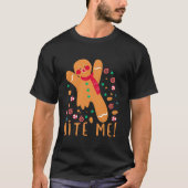 Bite Me Gingerbrot Funny Christmas Cookie Pajama T-Shirt (Vorderseite)