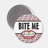 Bite Me Golden Tooth Magnet (Vorderseite/Rückseite)