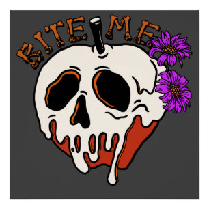 Bite Me - Halloween Schädelgift Apple & Blume Poster
