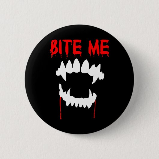 Bite Me Halloween Vampire Teeth Button (Vorderseite)