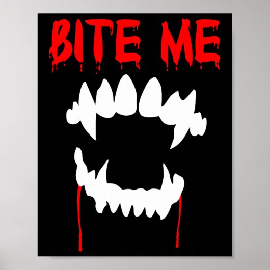 Bite Me Halloween Vampire Teeth Poster (Vorne)