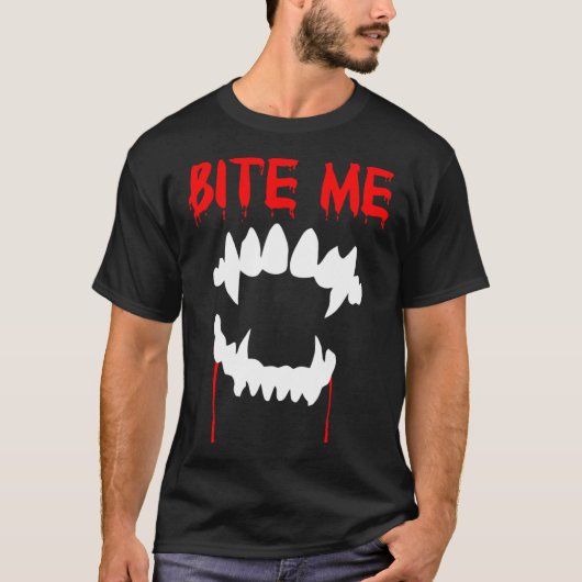 Bite Me Halloween Vampire Teeth T-Shirt (Vorderseite)
