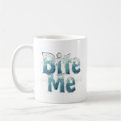 Bite Me Kaffeetasse (Links)