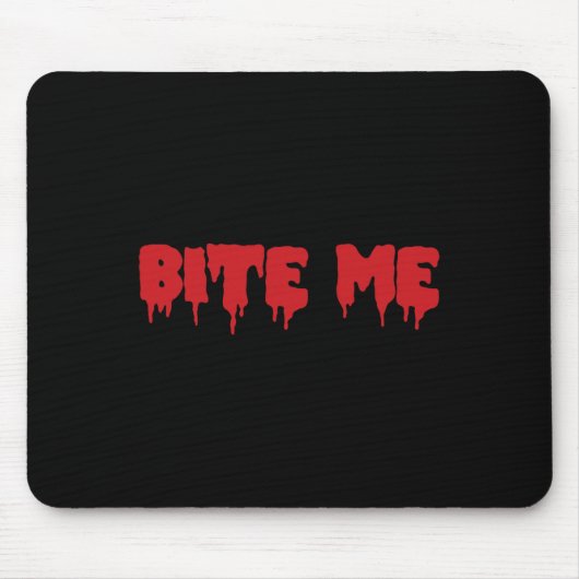 Bite Me Shirt Blood Red Vampire Beängstigendes Par Mousepad (Vorne)