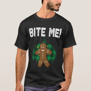 Bite Me Shirt Funny Christmas Gingerbrot Mann Kost