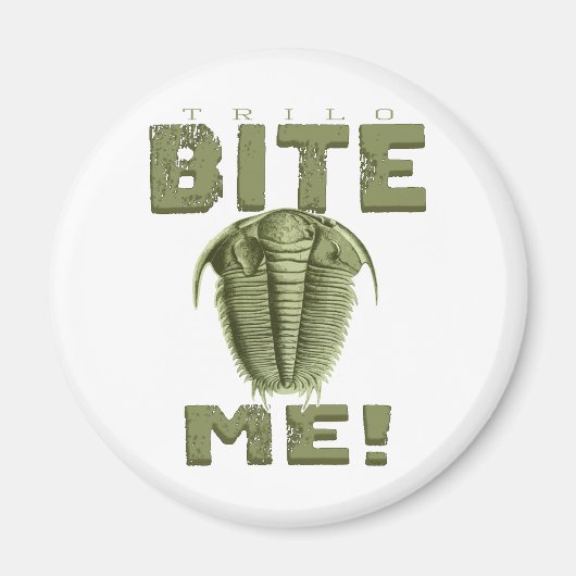 Bite me Trilobit Magnet (Vorne)