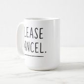 Bitte Absagen - Lustiger Introvertierter Kaffeebec Kaffeetasse (Vorderseite Links)