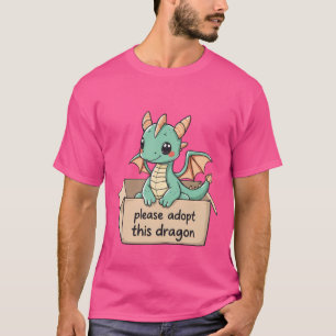 Bitte adoptiere diesen Drachen T-Shirt