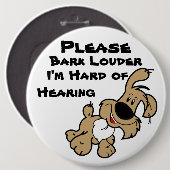 Bitte, Bark Louder, ich höre schwer Button (Vorne & Hinten)