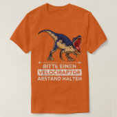 Bitte behalt einen Velociraptor-Abstand von Veloci T-Shirt (Design vorne)