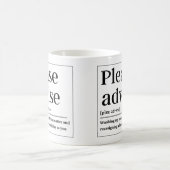 Bitte beraten Sie Funny Definition Kaffeetasse (Mittel)