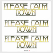 Bitte beruhigen Sie sich Aufkleber (Blatt)