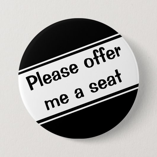 Bitte bieten Sie mir einen Sitzplatz an Button (Vorderseite)
