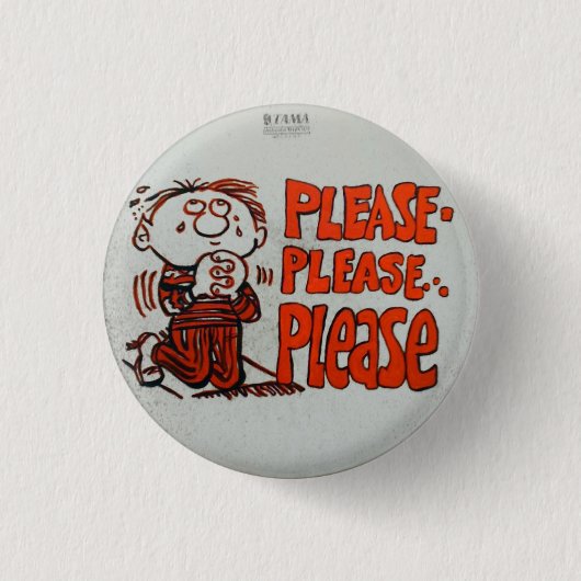 Bitte bitte bitte button (Vorderseite)