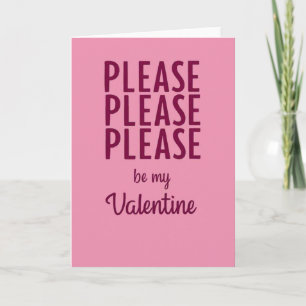 Bitte Bitte Sei Mein Valentinsgruß-Karte Karte