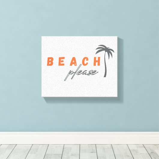 bitte. Canvas Mauer Kunst Leinwanddruck (Insitu (Holzboden))