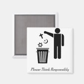 Bitte denken Sie verantwortungsbewusst Magnet (Vorderseite/Rückseite)