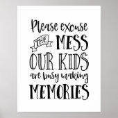 Bitte entschuldigen Sie den Durcheinander-Schwarz- Poster (Vorne)