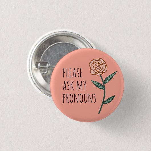 Bitte Frag meine Pronouns Pink Rose CUSTOM Button (Vorne & Hinten)