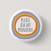 Bitte Frag meinen Pronouns-farbigen Regenbogenkrei Button (Vorderseite)