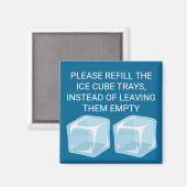 Bitte füllen Sie die Eiswürfelbretter wieder aus | Magnet (Vorderseite/Rückseite)