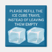 Bitte füllen Sie die Eiswürfelbretter wieder aus | Magnet (Vorne)