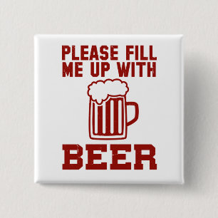 Bitte füllen Sie mich mit Bier aus Button