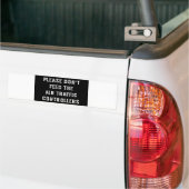 Bitte füttern Sie nicht die Fluglotsen Autoaufkleber (Auf Lkw)