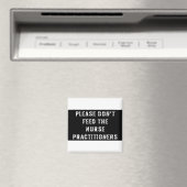 Bitte Füttre den Krankenpflegern nicht Magnet (In Situ (Geschirrspüler))