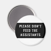 Bitte Füttre die Assistenten nicht Magnet (Vorderseite/Rückseite)