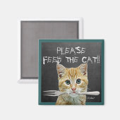 Bitte Füttre die Katze! Magnet (Vorderseite/Rückseite)