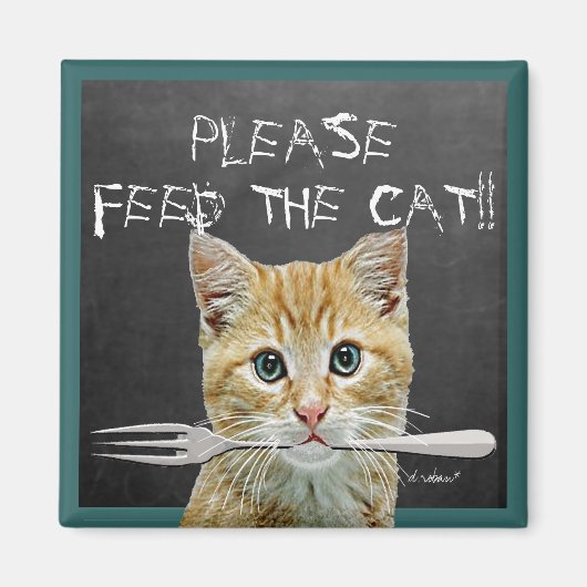 Bitte Füttre die Katze! Magnet (Vorne)
