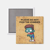 Bitte Füttre die Zombies nicht Magnet (Vorderseite/Rückseite)