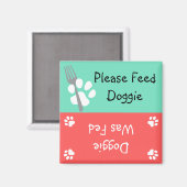 Bitte Füttre Doggie Magnet (Vorderseite/Rückseite)