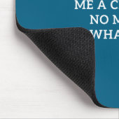 Bitte geben Sie mir keine Zigarette Mousepad (Ecke)