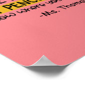 Bitte geben Sie mir meine Stifte lustige Lehrerkla Poster (Ecke)