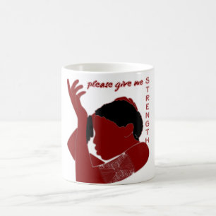 Bitte geben Sie mir Stärke Kaffeetasse