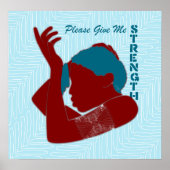 Bitte geben Sie mir Stärke Poster (Vorne)